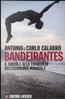 Bandeirantes by Antonio Calabrò, Carlo Calabrò