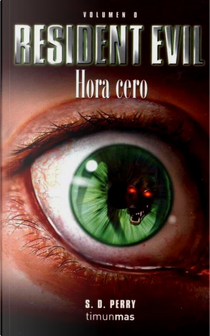 Resident Evil 0 by S.D. Perry