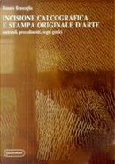 Incisione calcografica e stampa originale d'arte by Renato Bruscaglia