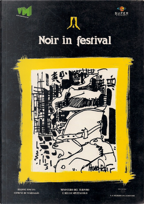 Noir in festival 1992 by Bernard Cohn, Callisto Cosulich, Ciment Michel, Ciro Giorgini, Claude Chabrol, Claudio G. Fava, Diego Verdegiglio, François Truffaut, George Fanto, Gianfranco Giagni, Gian Franco Orsi, Gianni Canova, Giorgio Boatti, Jules Dassin, L. Fletcher Prouty, Lia Volpatti, Mareio Serenellini, Marina Fabbri, Mark Lane, Natalino Bruzzone, Orio Caldiron, Paolo Mereghetti Noir in festival 1992 by Bernard Cohn, Callisto Cosulich, Ciment Michel, Ciro Giorgini, Claude Chabrol, Claudio G. Fava, Diego Verdegiglio, François Truffaut, George Fanto, Gianfranco Giagni, Gian Franco Orsi, Gianni Canova, Giorgio Boatti, Jules Dassin, L. Fletcher Prouty, Lia Volpatti, Mareio Serenellini, Marina Fabbri, Mark Lane, Natalino Bruzzone, Orio Caldiron, Paolo Mereghetti