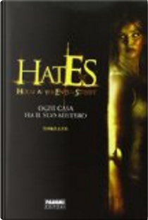 Hates. House at the end of the street by Lily Blake
