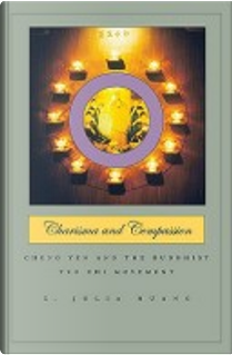 Charisma and Compassion by C. Julia Huang