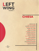 Left wing n. 1 by Angelo Turco, Claudio Mancini, Enrico Ghezzi, Giacomo Bottos, Guido Formigoni, Marco Beccaria, Mario Del Pero, Marta De Cinti, Massimo Adinolfi, Massimo Faggioli, Mauro Magatti, Michele Nicoletti, Palmiro Togliatti, Paolo Borioni, Rita Borioni, Serena Noceti, Sergio Pilu