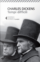 Tempi difficili by Charles Dickens