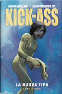 Kick-Ass: La nuova tipa vol. 1 by Mark Millar