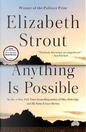 Anything is possible by Elizabeth Strout