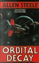 Orbital Decay by Allen M. Steele