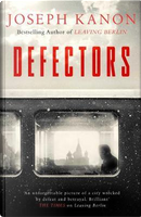 Defectors by Joseph Kanon