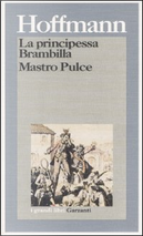 La principessa Brambilla by Ernst T. A. Hoffmann