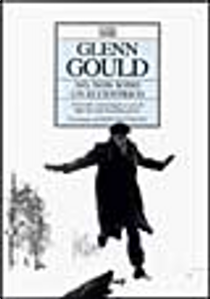 No, non sono un eccentrico by Glenn Gould
