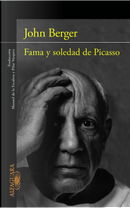 Fama y soledad de Picasso by John Berger