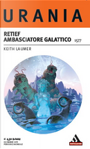Retief Ambasciatore Galattico by Keith Laumer