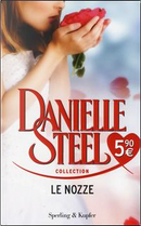 Le nozze. Ediz. illustrata by Danielle Steel