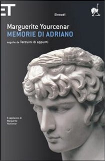 Memorie di Adriano by Marguerite Yourcenar