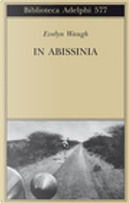 In Abissinia by Evelyn Waugh