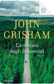 L'avvocato degli innocenti by John Grisham