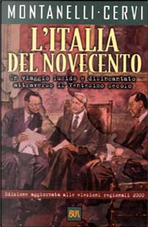 L'Italia del Novecento by Indro Montanelli, Mario Cervi