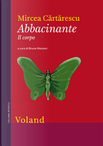 Abbacinante by Mircea Cartarescu