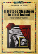 Il metodo Strasberg in dieci lezioni by Ombretta De Biase