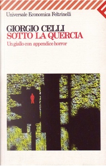 Sotto la quercia by Giorgio Celli