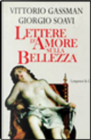 Lettere d'amore sulla bellezza by Giorgio Soavi, Vittorio Gassman