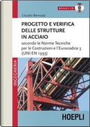 Progetto e verifica delle strutture in acciaio. Con CD-ROM by Claudio Bernuzzi