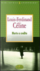 Morte a credito by Louis-Ferdinand Céline