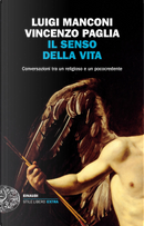 Il senso della vita by Luigi Manconi, Vincenzo Paglia