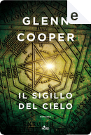 Il sigillo del cielo by Glenn Cooper