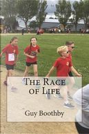 The Race of Life by Guy Boothby