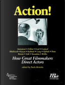 Action! How great filmmakers direct actors by Franco La Polla, Paolo Bertetto, Tullio Kezich