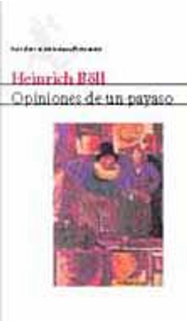 Opiniones de un payaso by Heinrich Böll