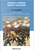 La Scintilla by Franco Cardini, Sergio Valzania