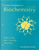 Biochemistry Lecture Notebook by Jeremy M. Berg, John L. Tymoczko, Lubert Stryer