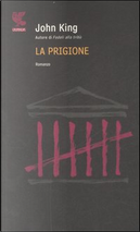 La prigione by John King