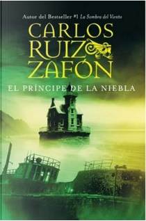 El Principe de la Niebla by Carlos Ruiz Zafon