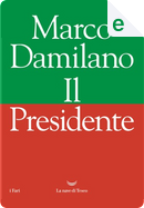 Il presidente by Marco Damilano