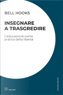 Insegnare a trasgredire by bell hooks