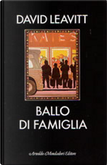 Ballo di famiglia by David Leavitt