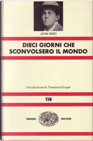 Dieci giorni che sconvolsero il mondo by John Reed, Einaudi (Nuova ...