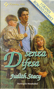 Senza difesa by Judith Stacy