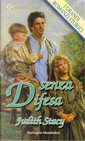 Senza difesa by Judith Stacy