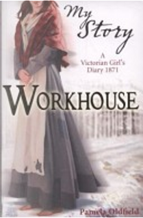 Workhouse by Pamela Oldfield