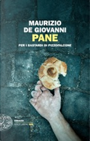 Pane by Maurizio de Giovanni