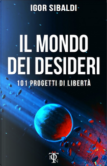 Il mondo dei desideri by Igor Sibaldi