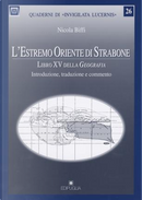 L' Estremo oriente di Strabone. Libro 15° della geografia by Nicola Biffi