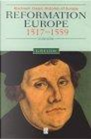 Reformation Europe, 1517-1559 by Geoffrey R. Elton