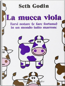 La mucca viola by Seth Godin