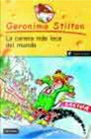 La carrera más loca del mundo by Geronimo Stilton