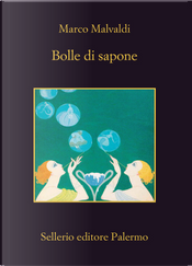 Bolle di sapone by Marco Malvaldi